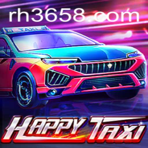 Exploring the Exciting World of HappyTaxi: A Thrilling Ride in the RH365 App Era