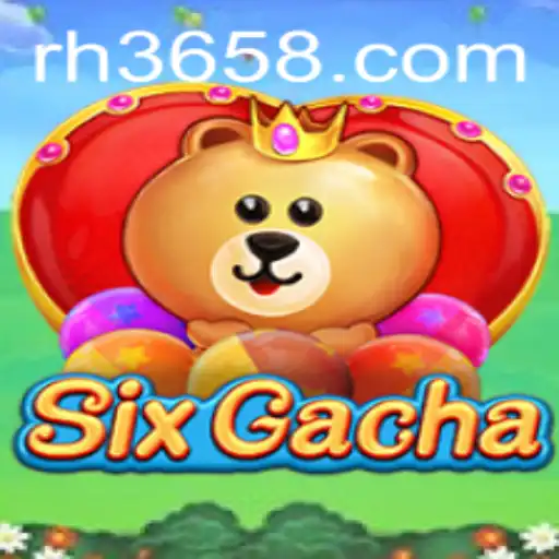 A Deep Dive into SixGacha: Unraveling the Magic of RH365 App
